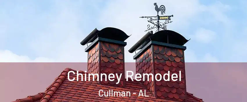 Chimney Remodel Cullman - AL