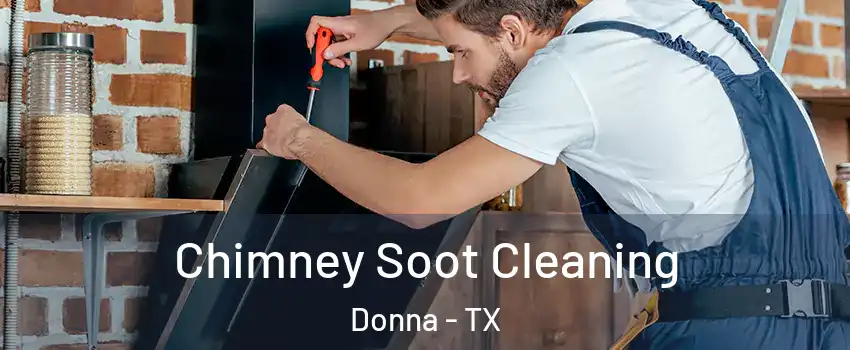  Chimney Soot Cleaning Donna - TX