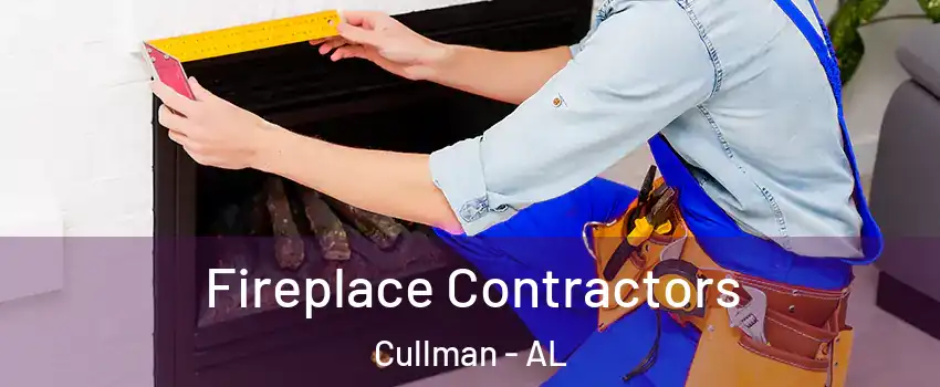  Fireplace Contractors Cullman - AL