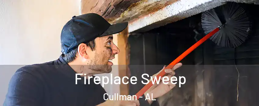  Fireplace Sweep Cullman - AL