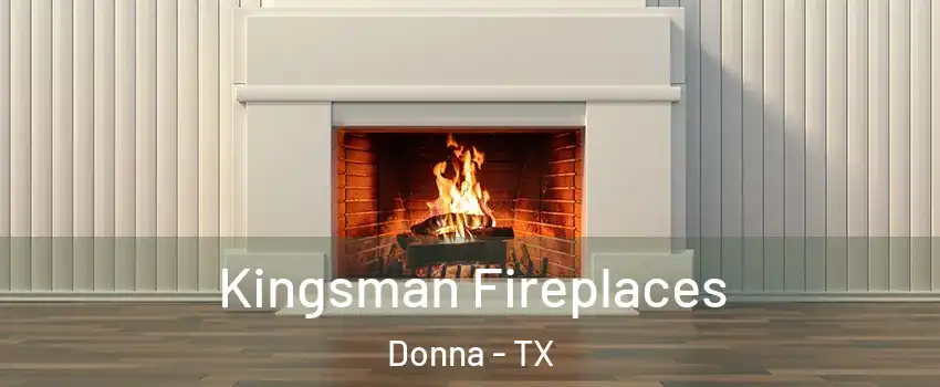 Kingsman Fireplaces Donna - TX
