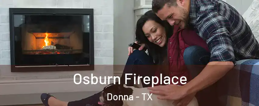  Osburn Fireplace Donna - TX