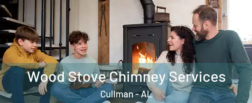  Wood Stove Chimney Services Cullman - AL